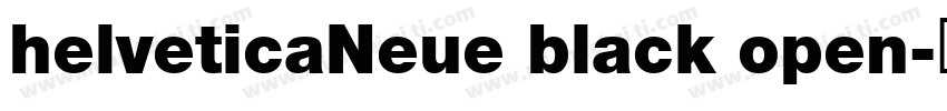 helveticaNeue black open字体转换